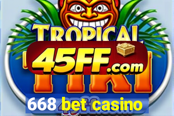 668 bet casino